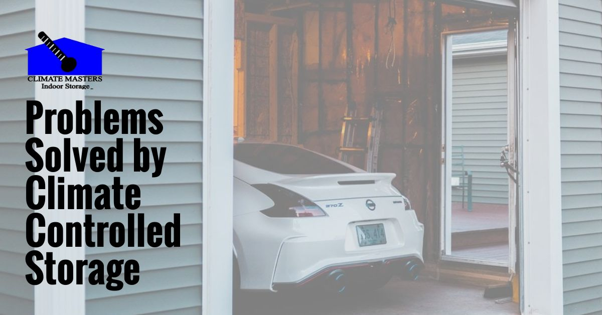 Problems Solved by Climate Controlled Storage Summerville SC