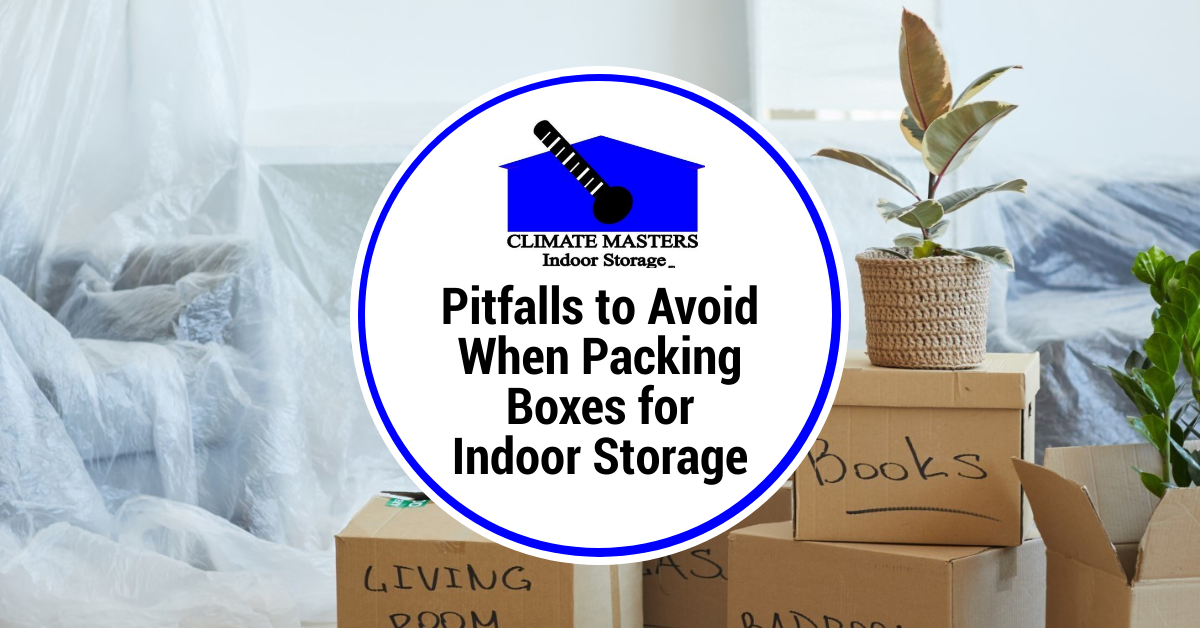 Pitfalls to Avoid When Packing Boxes for Indoor Storage Daniel Island SC