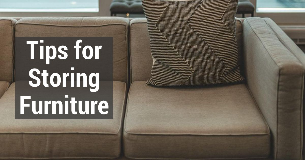 Tips for Storing Furniture Hanahan, Summerville, Daniel Island SC