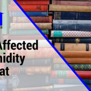 Items Affected by Humidity and Heat