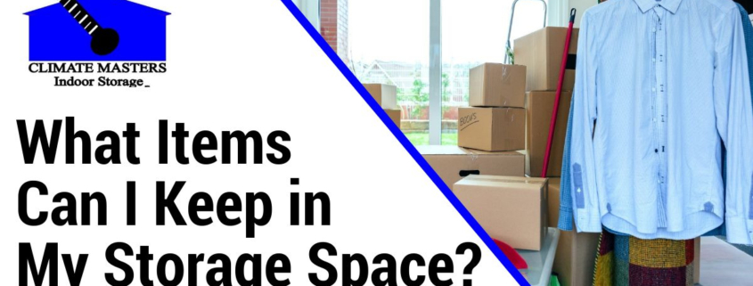 What Items Can I Keep in My Storage Space?