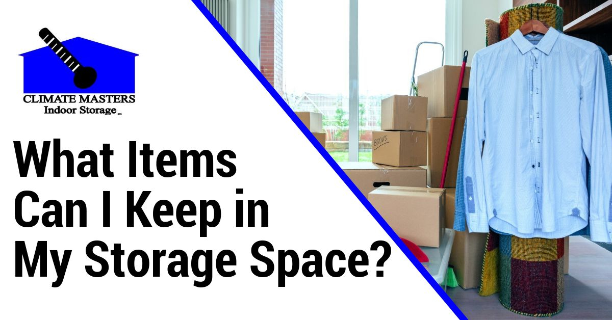 What Items Can I Keep in My Storage Space?