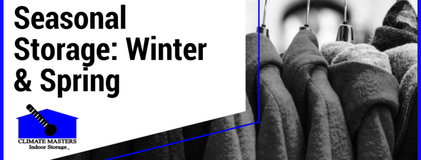 Seasonal Storage: Winter & Spring