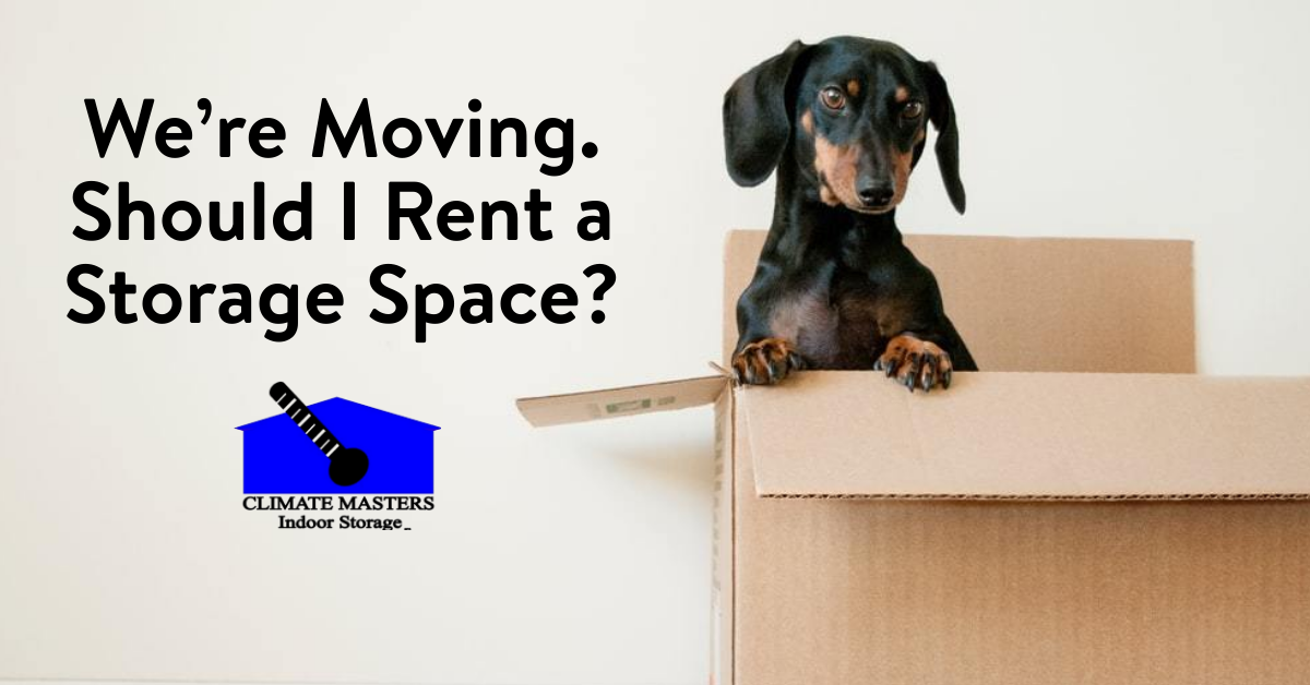 We’re Moving. Should I Rent a Storage Space?