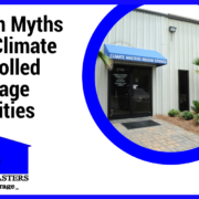 Common Myths About Climate Controlled Storage Facilities
