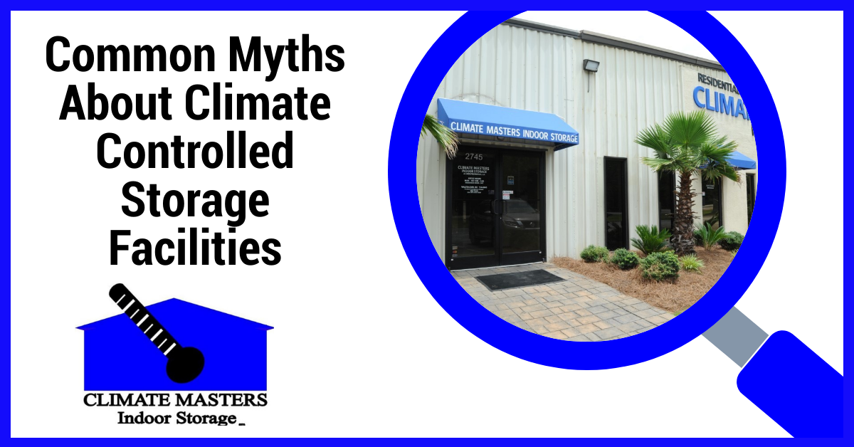 Common Myths About Climate Controlled Storage Facilities
