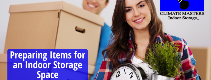 Preparing Items for an Indoor Storage Space