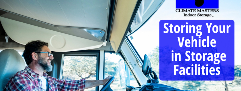 Storing Your Vehicle in Storage Facilities