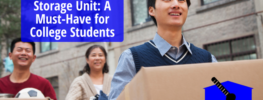 Climate Controlled Storage Unit: A Must-Have for College Students