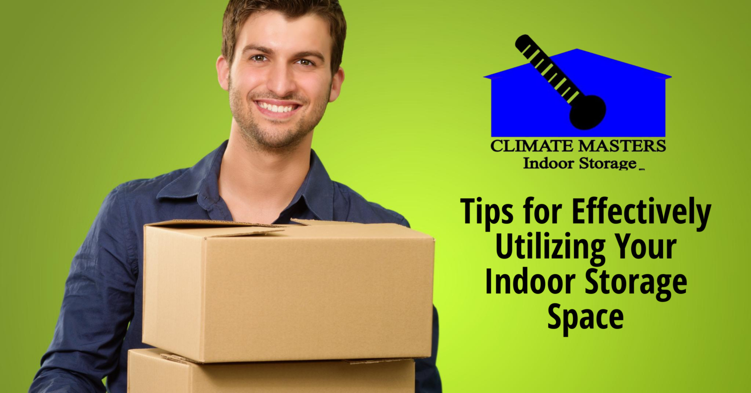 Tips for Effectively Utilizing Your Indoor Storage Space