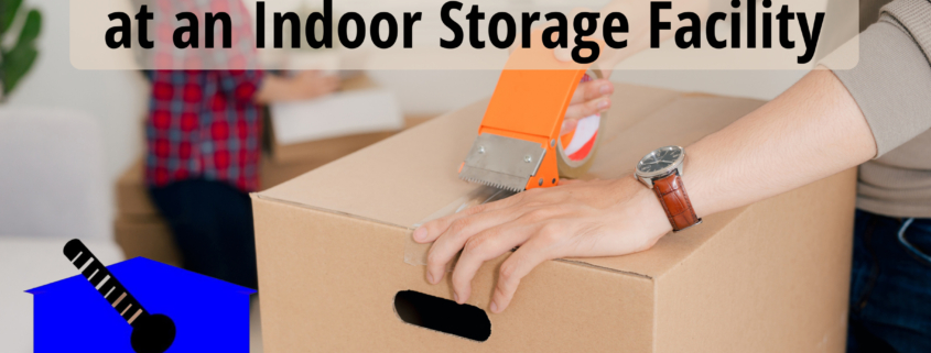 More Reasons to Rent Storage at an Indoor Storage Facility
