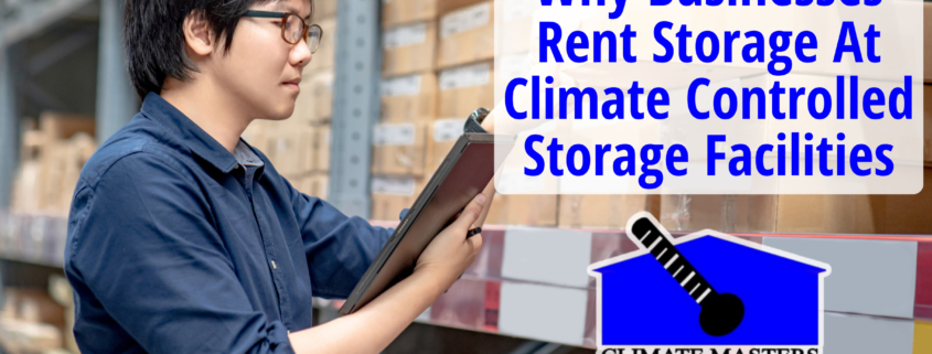 Rent Storage At Climate Controlled Storage Facilities