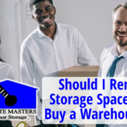Should I Rent Storage Space or Buy a Warehouse?