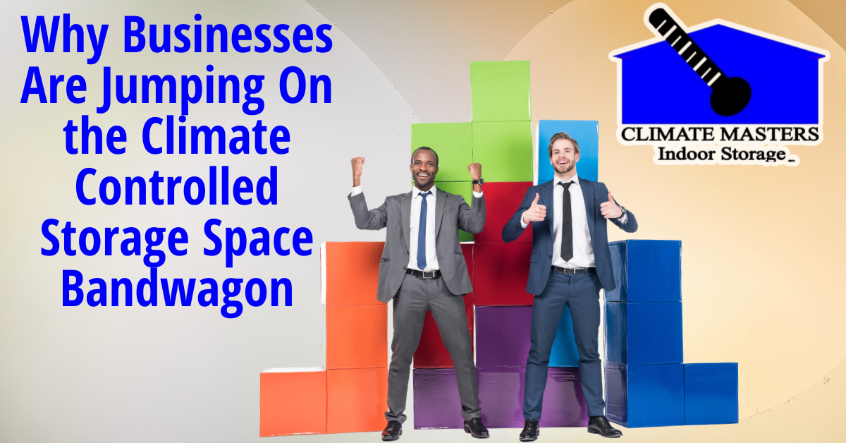 Businesses Are Jumping On the Climate Controlled Storage