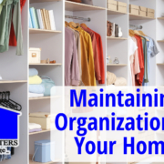 Maintaining Organization in Your Home