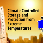 Climate Controlled Storage