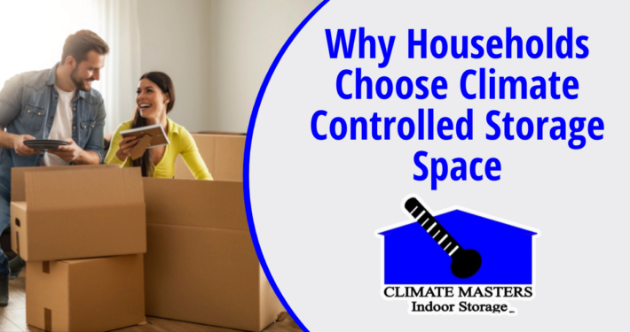 Why Households Choose Climate Controlled Storage Space