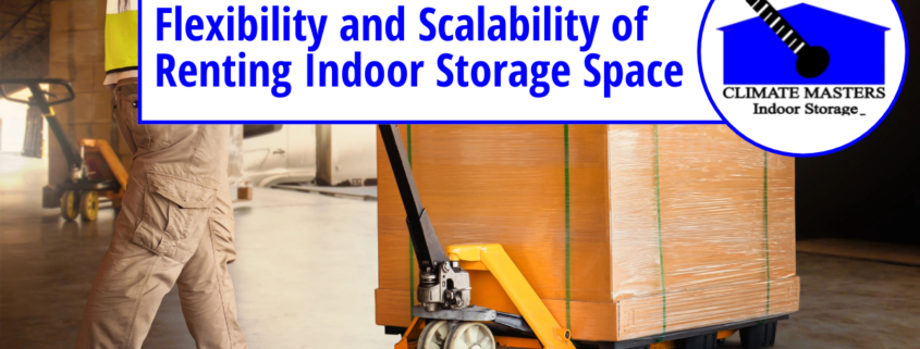 Flexibility and Scalability of Renting Indoor Storage Space