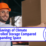 Cost Savings of Climate Controlled Storage