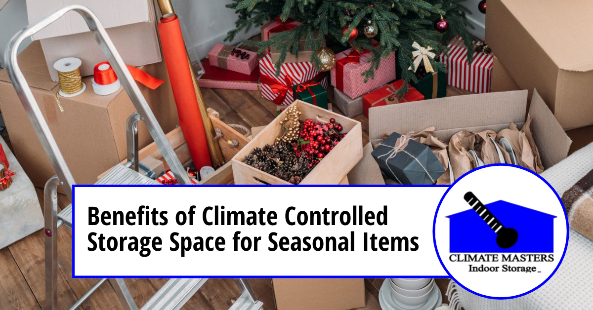 Benefits of Climate Controlled Storage Space for Seasonal Items