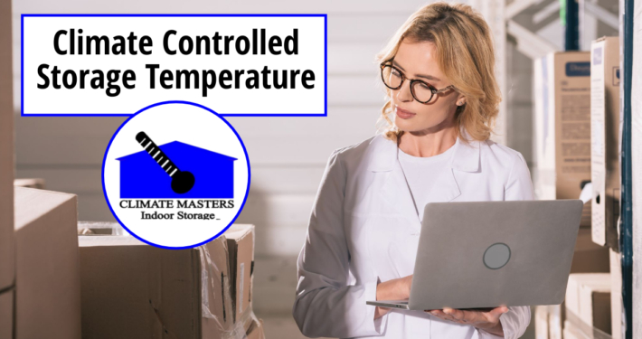 Climate Controlled Storage Temperature