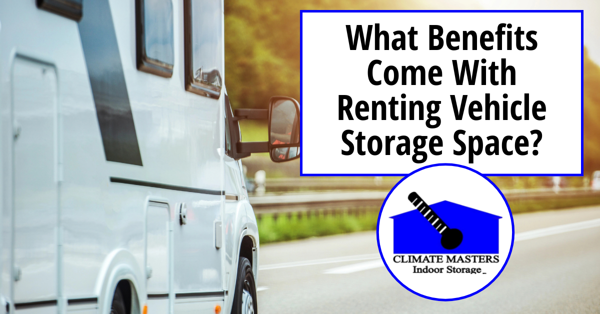 What Benefits Come With Renting Vehicle Storage Space?